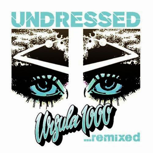 Undressed - Ursula 1000